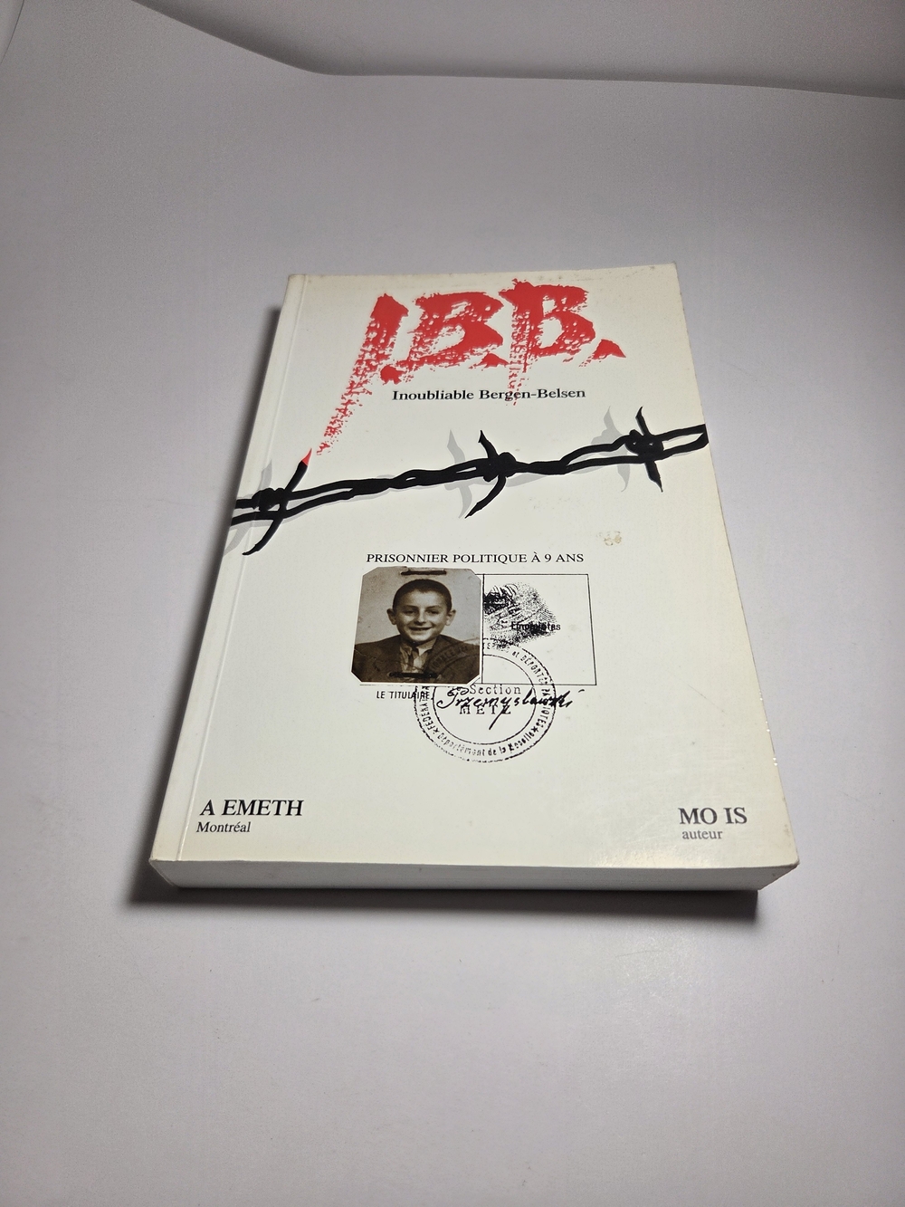 Signed I.B.B. Inoubliable Bergen-Belsen Book Mo Is Holocaust Memoir 1993